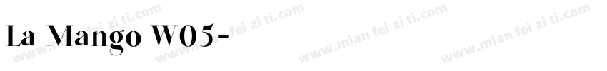 La Mango W05字体转换